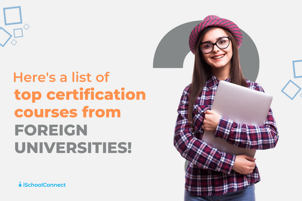 5 top certification courses from foreign universities