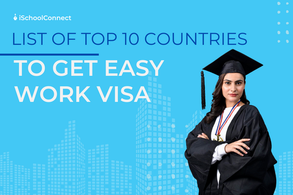 Top 10 countries to get an easy work visa