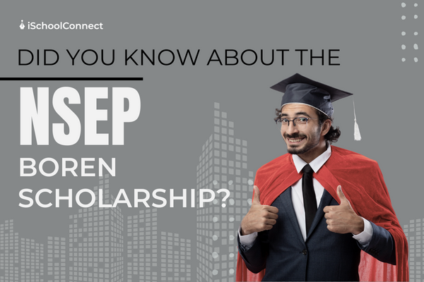 Everything you need to know about the NSEP Boren Scholarship.