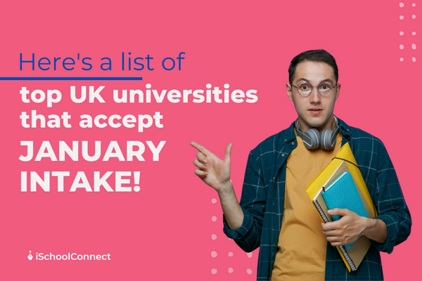 Here are the UK universities that accept January intake!