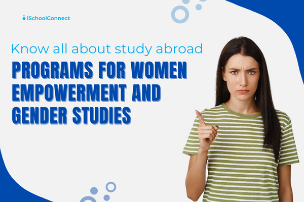 Exploring study abroad programs for women empowerment and gender studies