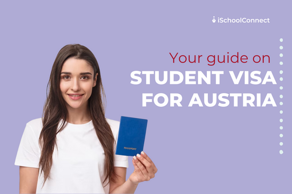 Everything you need to know about Student visa for Austria