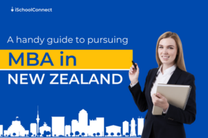 MBA in New Zealand | Top universities, eligibility, and much more!
