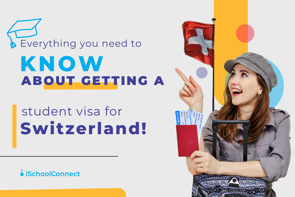 The Essential Guide to student visa for Switzerland