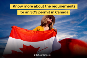 An essential guide to SDS study permit for Canada | IELTS requirement update