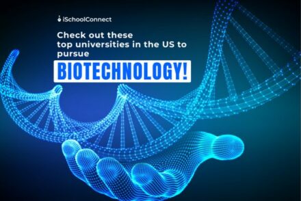 Top 10 Universities In The US For Biotechnology