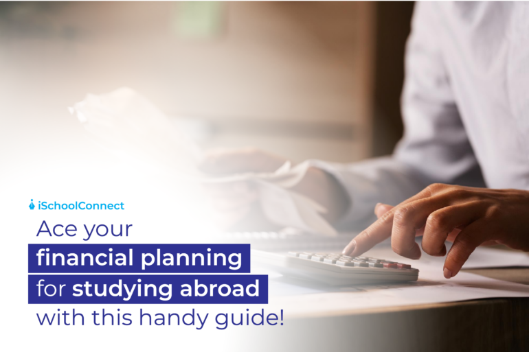 The ultimate guide to financial planning for studying abroad | Navigating hidden costs