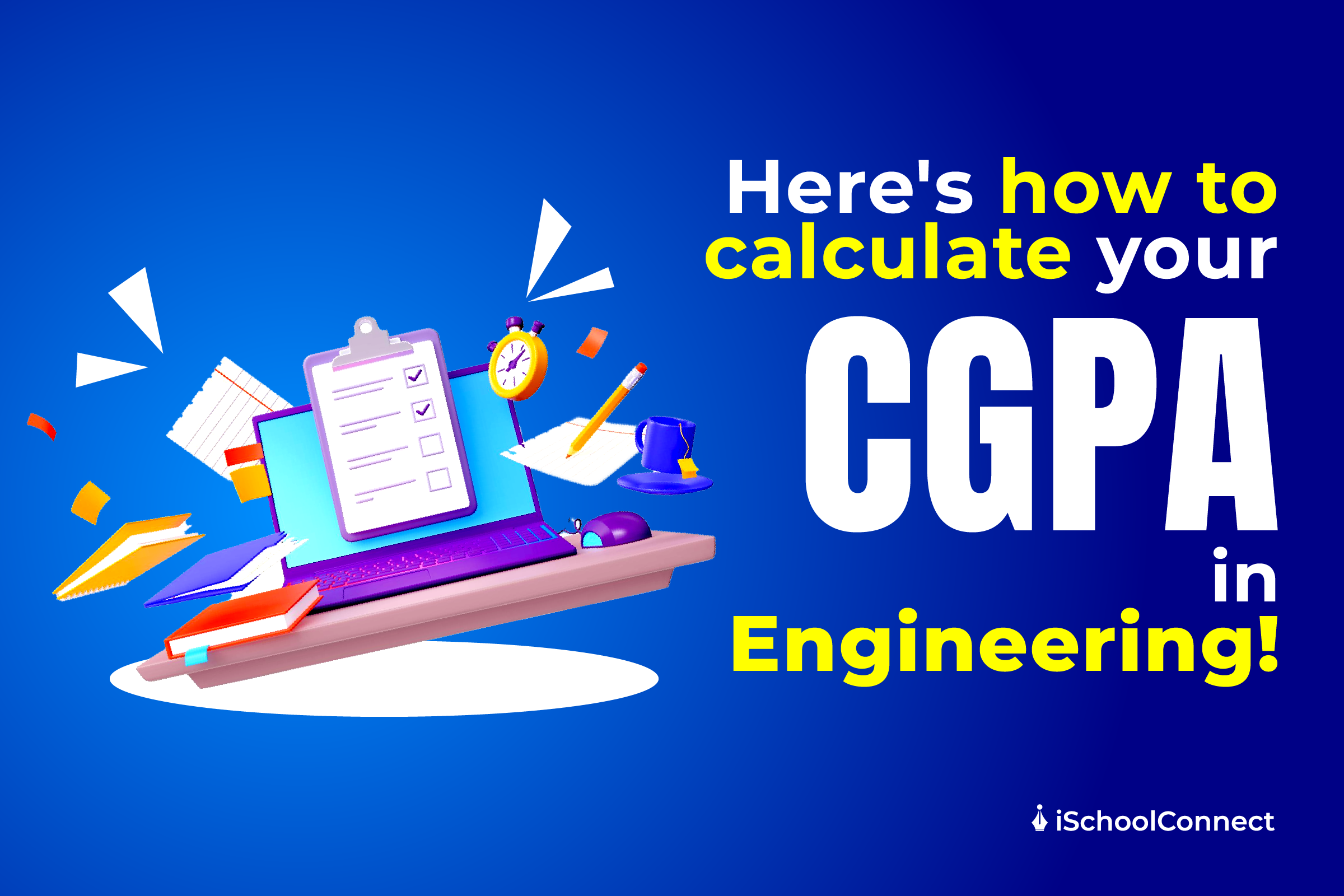 How to Calculate CGPA in Engineering | A comprehensive guide