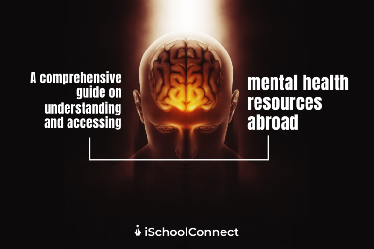 Understanding and accessing mental health resources abroad