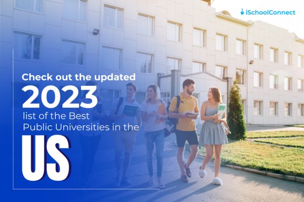 A comprehensive guide to the best public universities in U.S. 2023 | Updated list