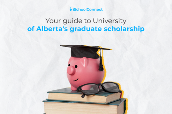 Navigating the University of Alberta's Graduate Scholarship