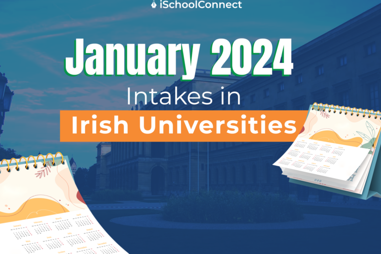 Navigating January 2024 intake in Irish universities | A complete guide
