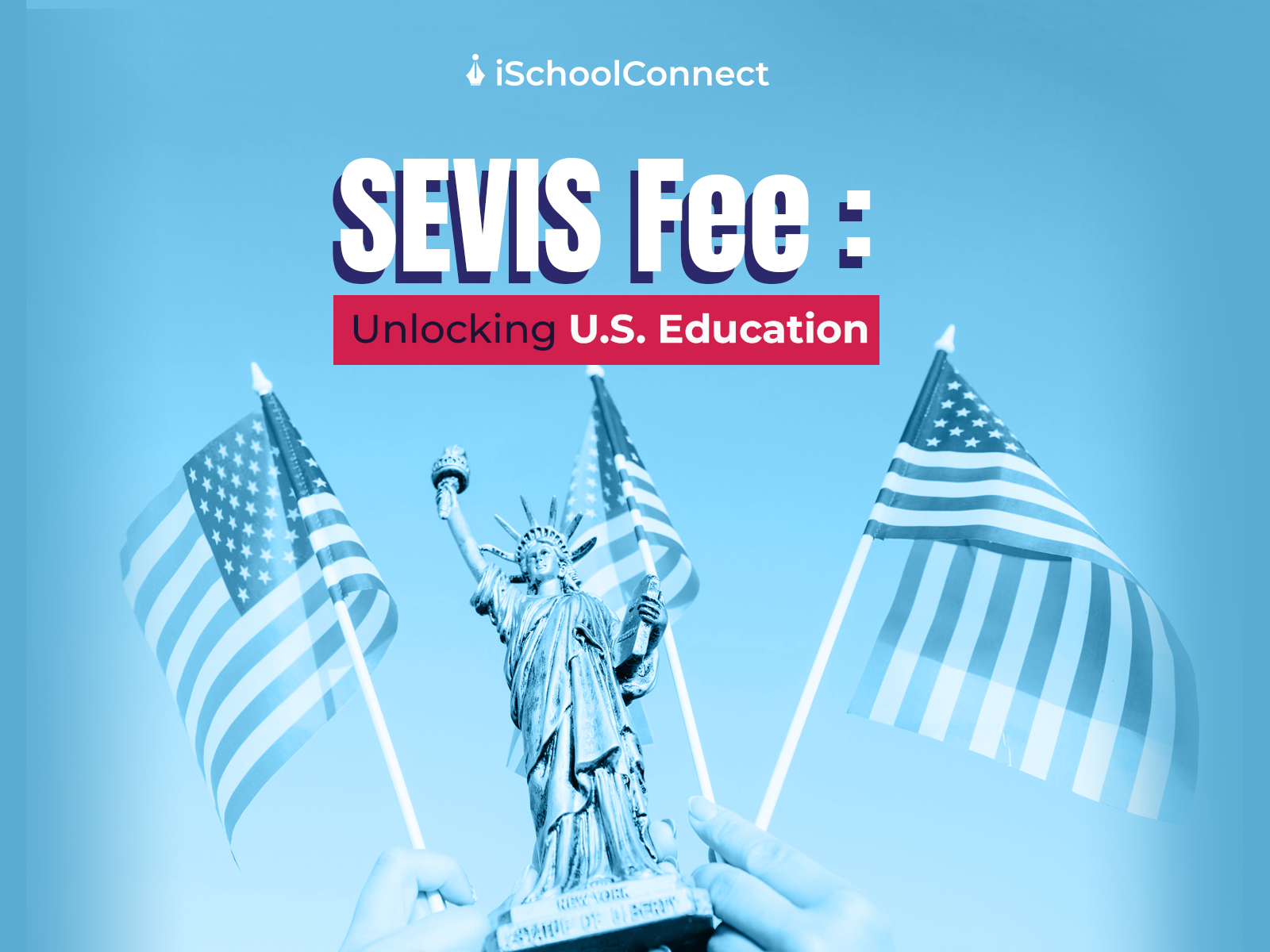 Understanding the SEVIS Fee for US Student Visas | All you need to know