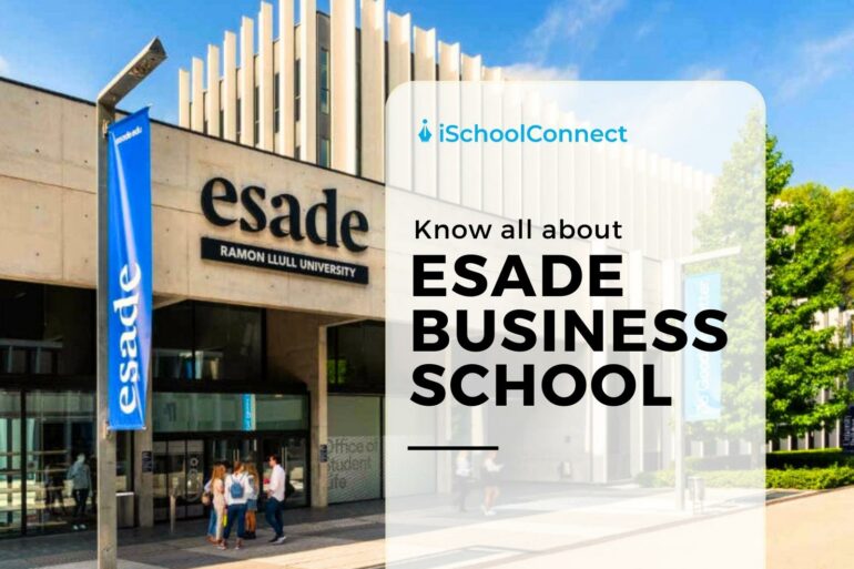 ESADE Business School | A comprehensive guide