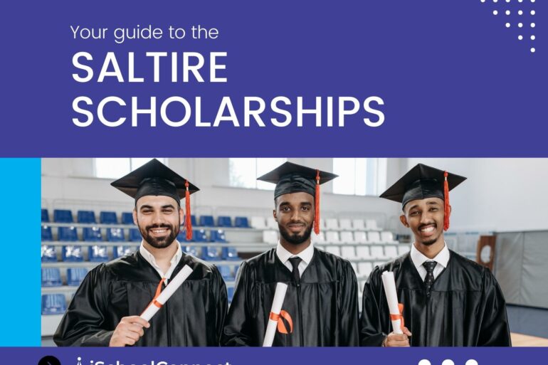 Scotland's Saltire Scholarships for UK studies | A comprehensive guide