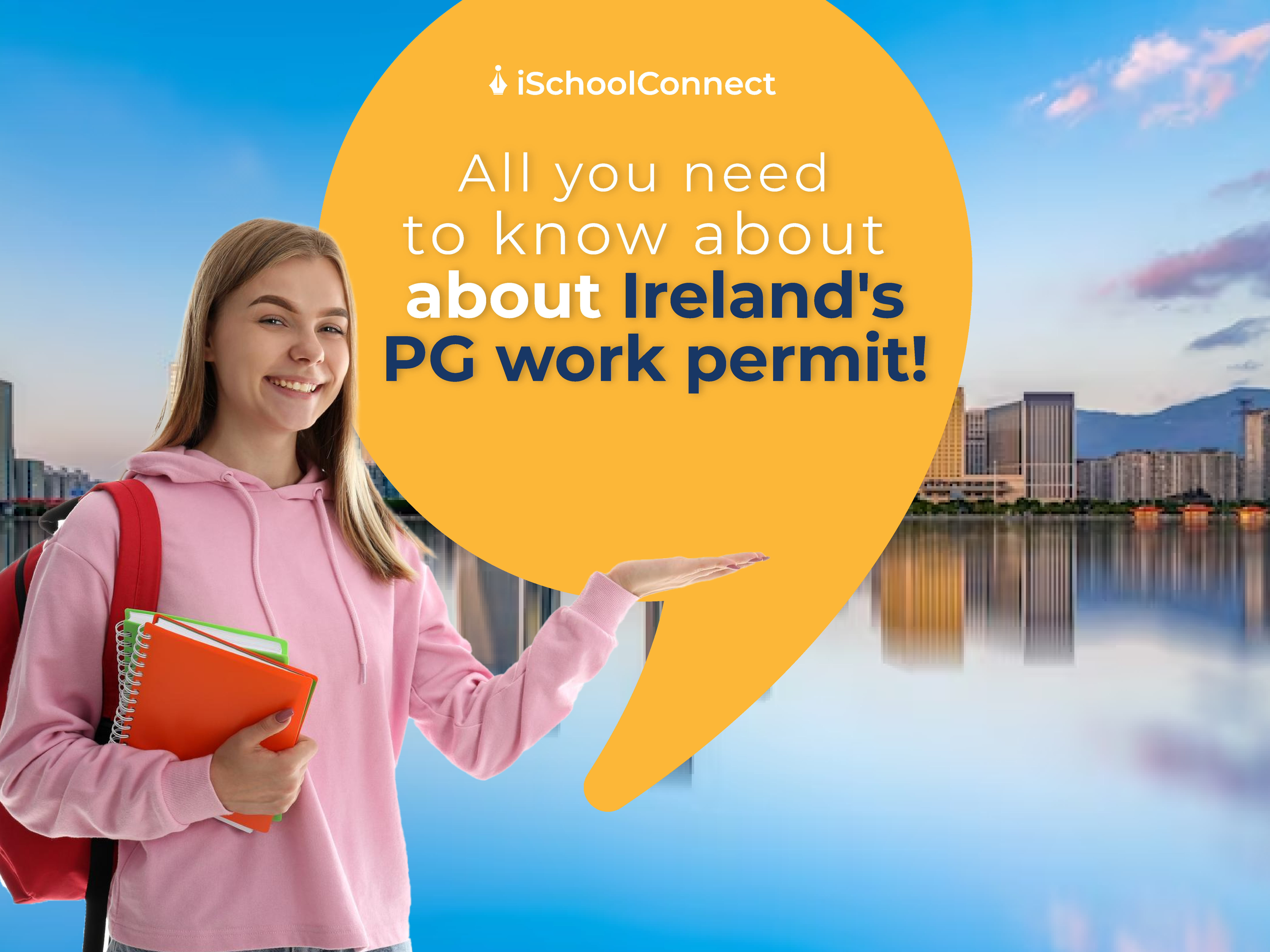 Ireland's post-study work permit | All you need to know