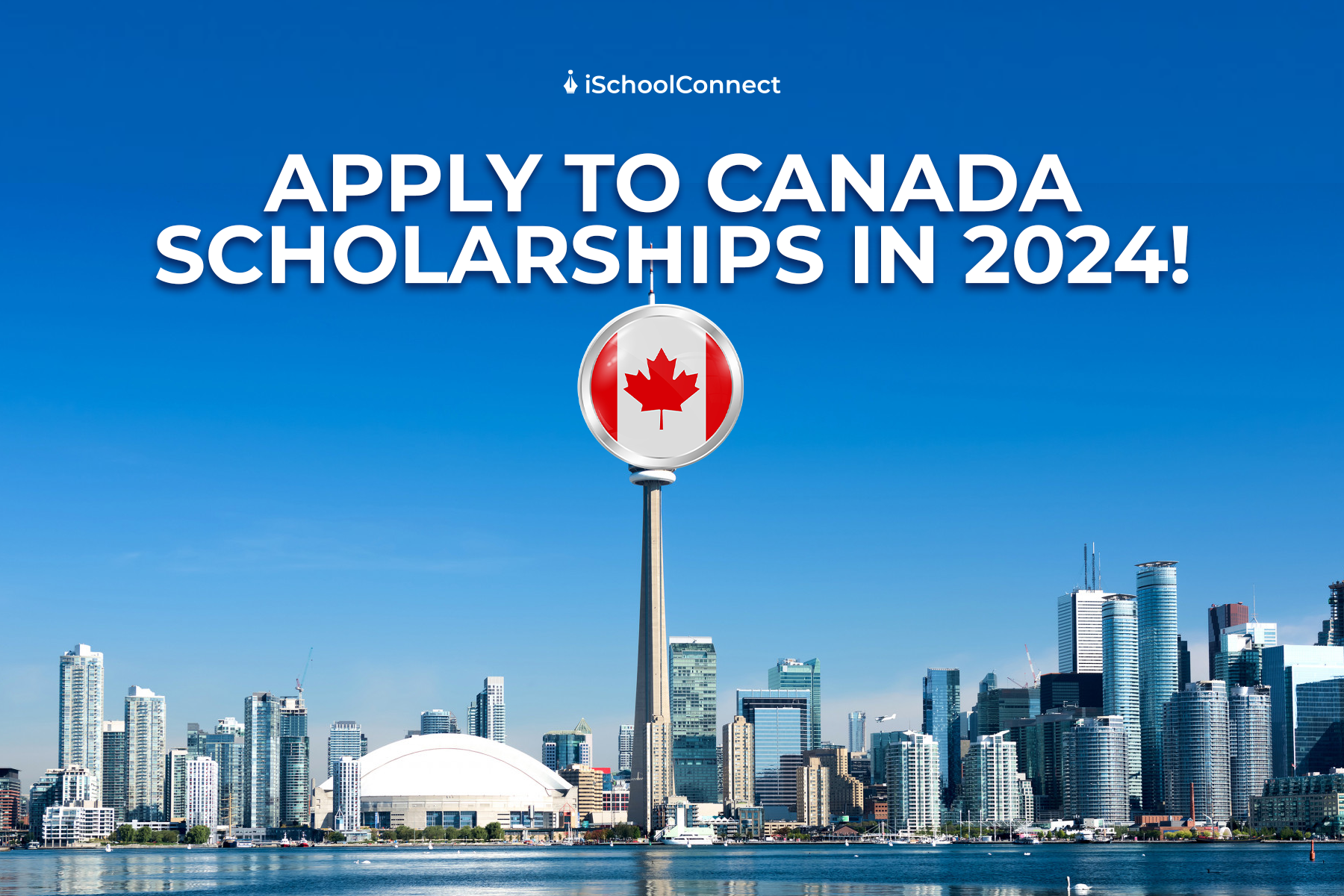 Scholarships in Canada in 2024 | A guide for application process