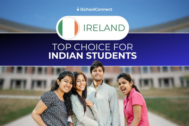 Study in Ireland | A popular study-abroad destination for Indian students