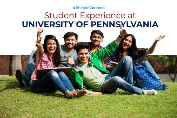 University of Pennsylvania | An exploration of its student life
