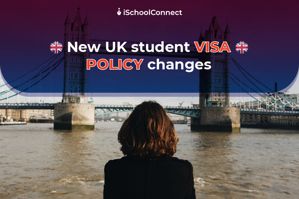 UK Student Visa Policy Changes | Impact on international students