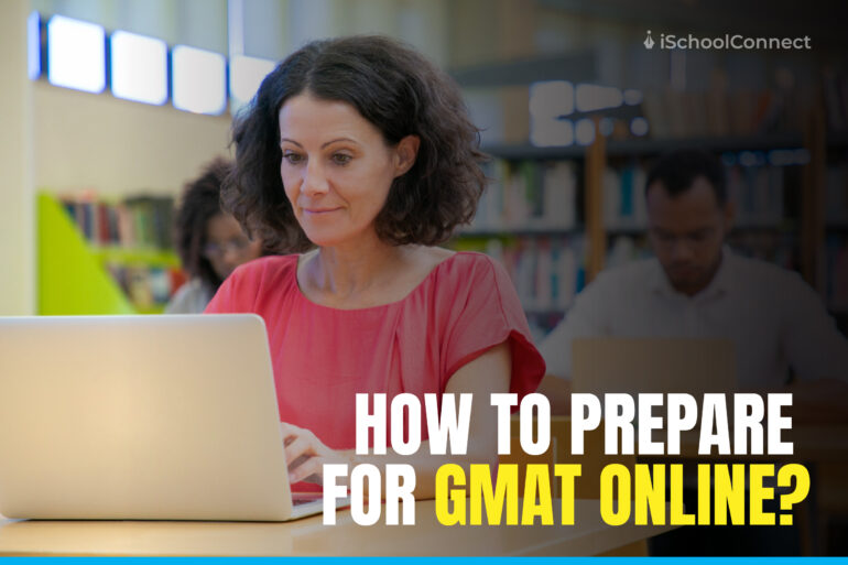 how to prepare GMAT exam for study abroad in 2024