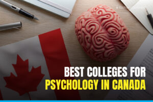 Best Colleges for Psychology in Canada