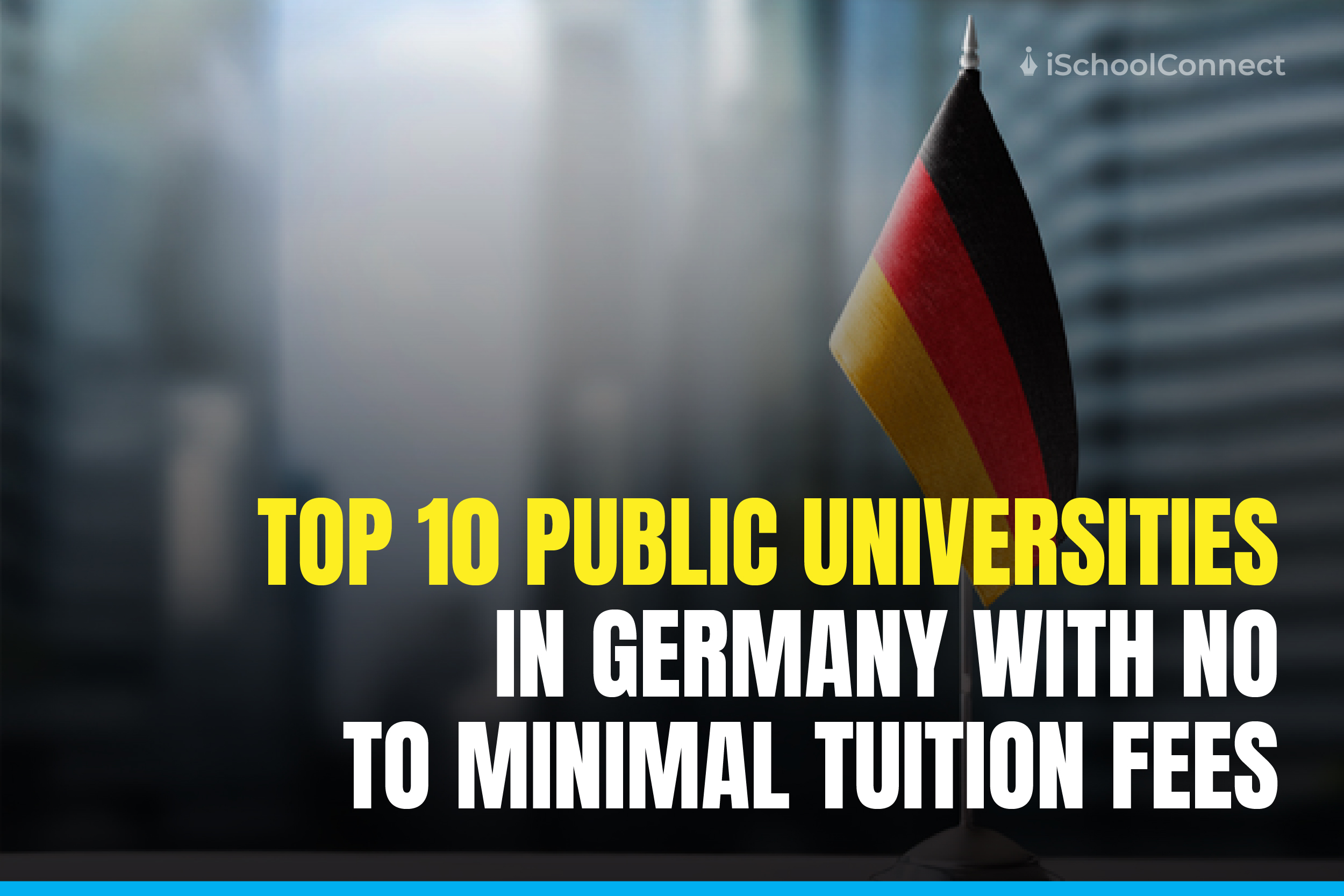 Top 10 Public Universities in Germany