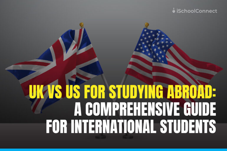 UK vs US for studying abroad