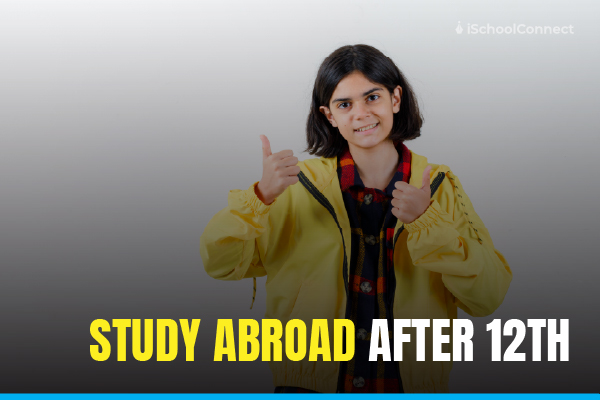 Study Abroad after 12th